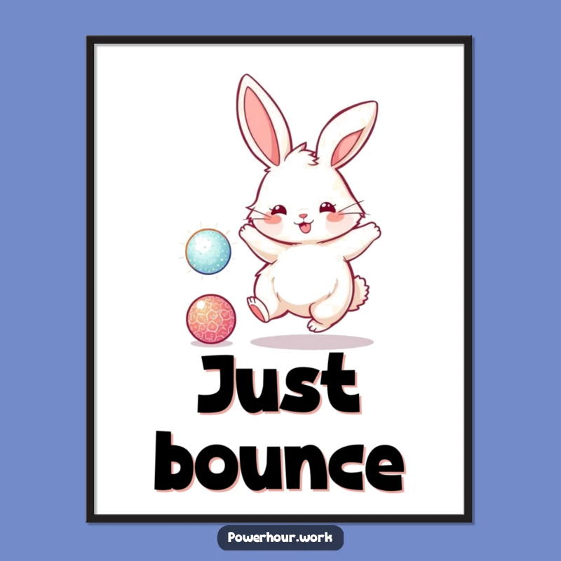 Funny Bunny Bouncing Ball Poster: Whimsical Wall Art, Great Gift