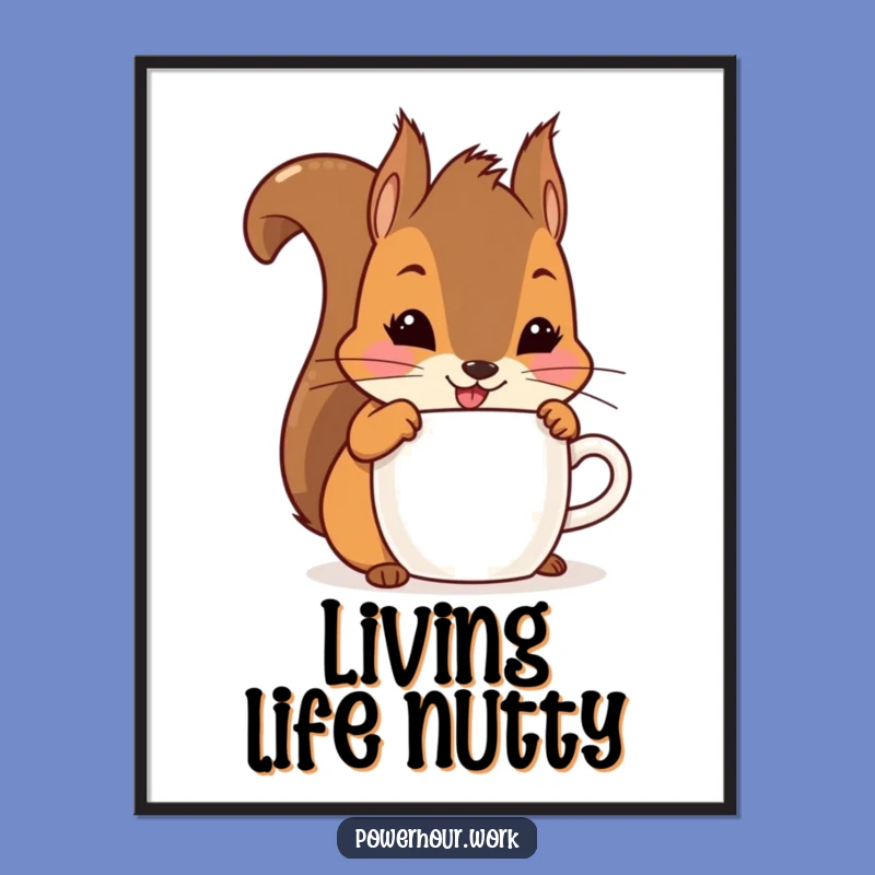 Funny Squirrel Poster: Playful Drinker Art, Hilarious Wall Decor Gift