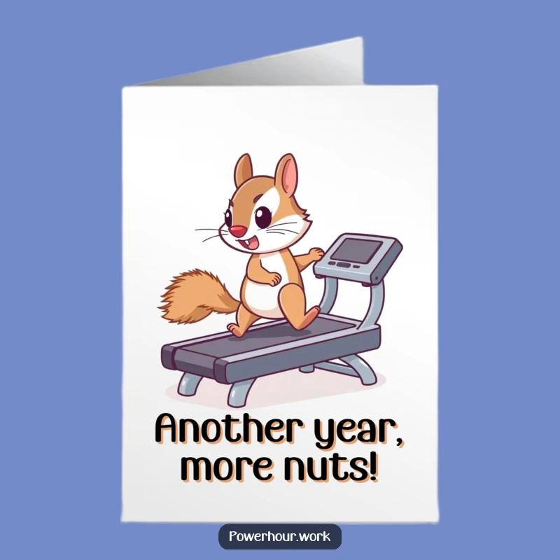 Free Printable Funny Squirrel Birthday Card - Running Treadmill Workout Humor