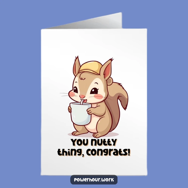 Free Printable Squirrel Congrats Card: Hat & Mug Celebration Funny Downloadable