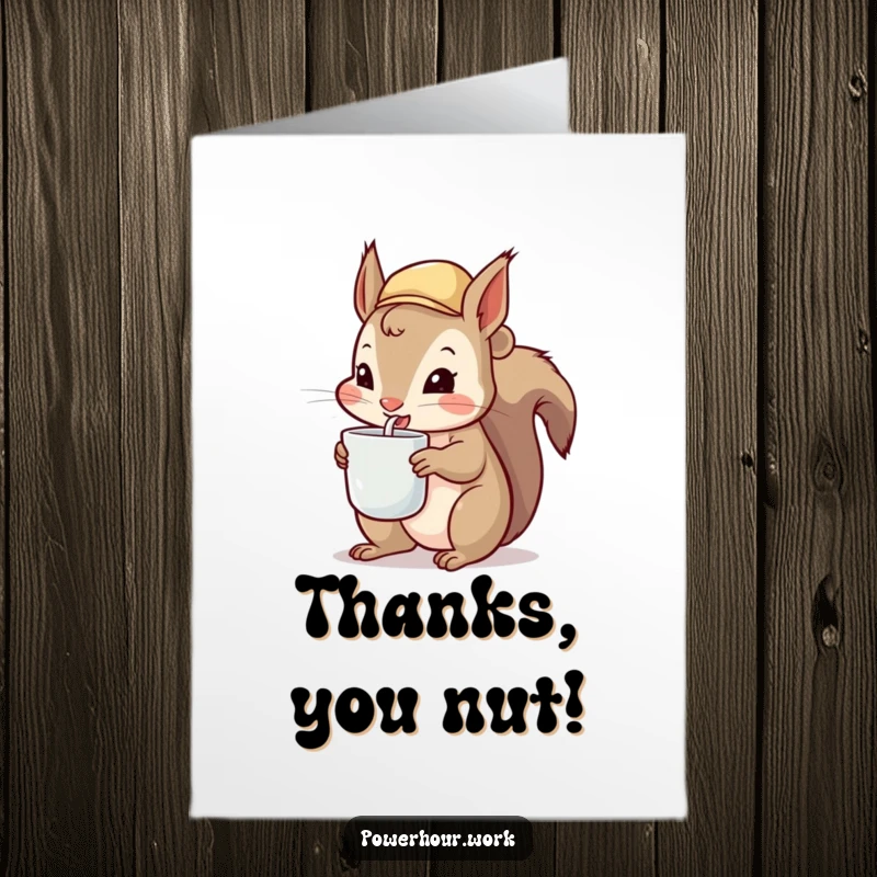 Funny Free Printable Squirrel Thank You Card: A hyperactive squirrel wearing a hat gulps from a tiny mug, expressing thanks.