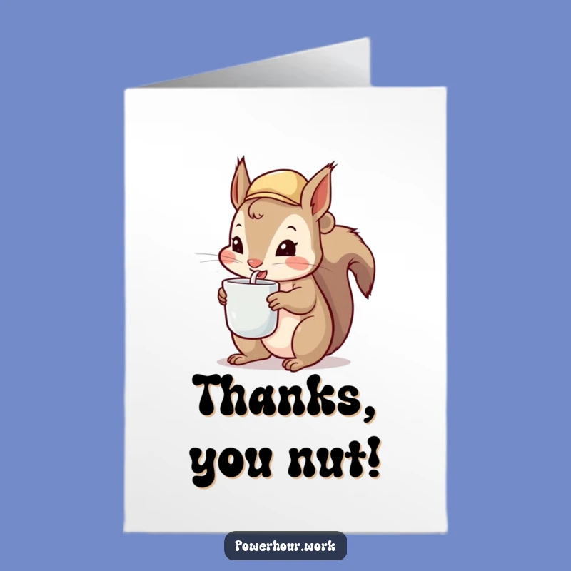 Free Printable Squirrel Thank You Card: Hat & Mug Gratitude Funny Gift